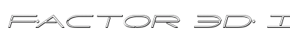 Factor 3D Italic Italic Font Preview