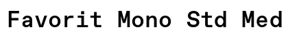Favorit Mono Std Med Regular font free download