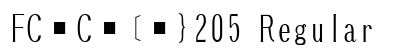FC￿C￿[￿}205 Regular Font Preview