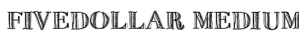 FiveDollar Medium font free download