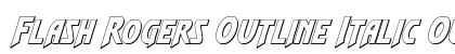 Flash Rogers Outline Italic Outline Italic preview