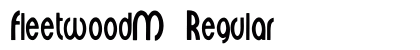 FleetwoodM Regular Font Preview
