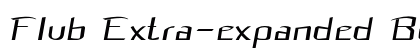 Flub Extra-expanded Bold Preview