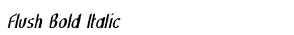 Flush Bold Italic font free download