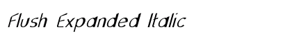 Flush Expanded Italic Preview