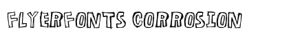 Flyerfonts Corrosion preview
