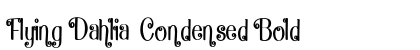 Flying Dahlia Condensed Bold Preview
