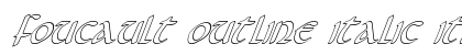 Foucault Outline Italic Italic Font Preview