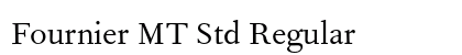 Fournier MT Std Regular font free download
