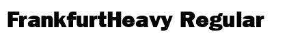 FrankfurtHeavy Regular font free download