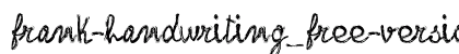 frank-handwriting_free-version Regular preview frank-handwriting_free-version Regular preview
