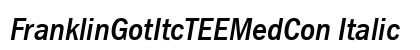 FranklinGotItcTEEMedCon Italic font free download
