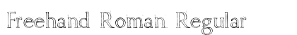 Freehand Roman Regular Font Preview