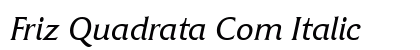 Friz Quadrata Com Italic Preview