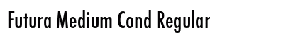 Futura Medium Cond Regular Font Preview
