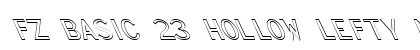 FZ BASIC 23 HOLLOW LEFTY Normal Font FZ BASIC 23 HOLLOW LEFTY Normal Font Preview