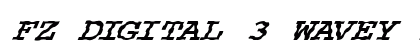 FZ DIGITAL 3 WAVEY ITALIC Normal Font FZ DIGITAL 3 WAVEY ITALIC Normal Font Preview