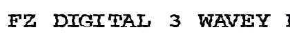 FZ DIGITAL 3 WAVEY Normal Font FZ DIGITAL 3 WAVEY Normal Font Preview