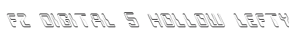 FZ DIGITAL 5 HOLLOW LEFTY Normal Font Preview