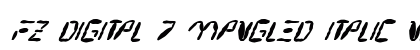 FZ DIGITAL 7 MANGLED ITALIC Normal Font FZ DIGITAL 7 MANGLED ITALIC Normal Font Preview