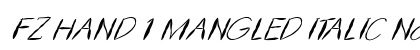 FZ HAND 1 MANGLED ITALIC Normal font free download