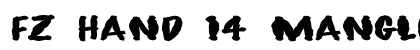 FZ HAND 14 MANGLED EX Normal Font Preview