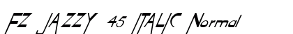 FZ JAZZY 45 ITALIC Normal font free download