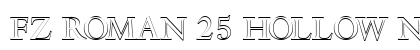 FZ ROMAN 25 HOLLOW Normal Font Preview