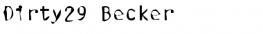 Dirty29 Becker Regular Font