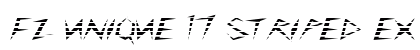 FZ UNIQUE 17 STRIPED EX Normal Font Preview