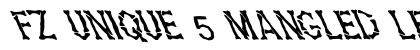 FZ UNIQUE 5 MANGLED LEFTY Normal Font Preview