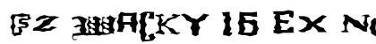 FZ WACKY 16 EX Normal Font Preview