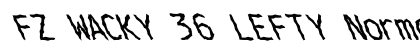 FZ WACKY 36 LEFTY Normal Font Preview