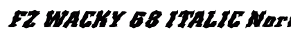 FZ WACKY 68 ITALIC Normal Font Preview