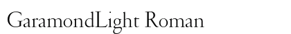 GaramondLight Roman font free download
