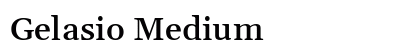 Gelasio Medium Preview