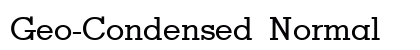 Geo-Condensed Normal font free download
