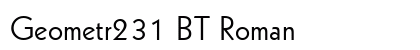 Geometr231 BT Roman font free download