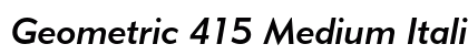 Geometric 415 Medium Italic font free download