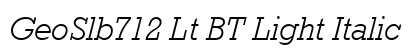 GeoSlb712 Lt BT Light Italic font free download