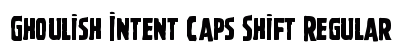 Ghoulish Intent Caps Shift Regular Font Preview