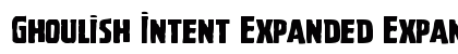 Ghoulish Intent Expanded Expanded Font Preview