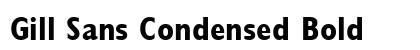 Gill Sans Condensed Bold font free download
