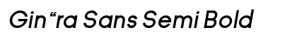 Gin￿ra Sans Semi Bold Preview