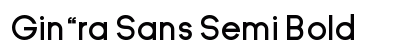 Gin￿ra Sans Semi Bold Preview