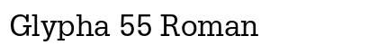 Glypha 55 Roman font free download