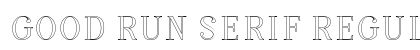 Good Run Serif Regular Font Good Run Serif Regular Font Preview