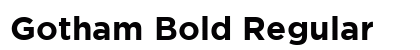 Gotham Bold Regular font free download