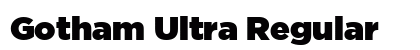 Gotham Ultra Regular Font Preview