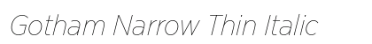 Gotham Narrow Thin Italic preview
